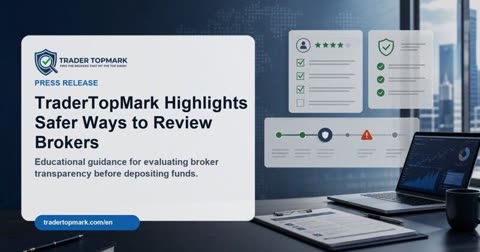 TraderTopMark Highlights Safer Ways to Review Brokers